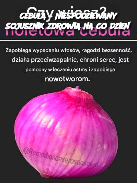 Cebula – Niespodziewany Sojusznik Zdrowia na Co Dzień